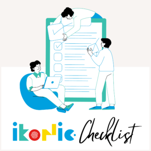 ikonic checklist